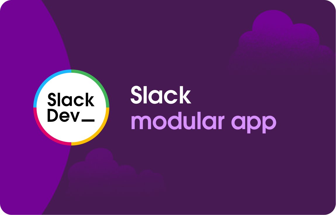 Slack modular apps