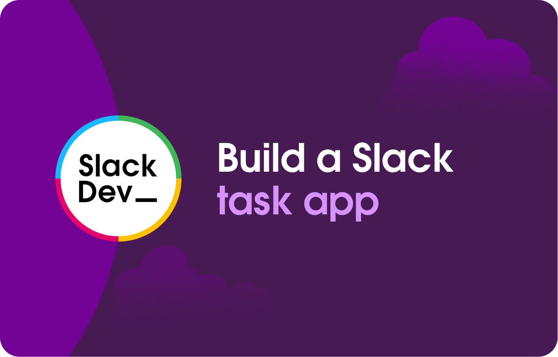 Build a Slack task app
