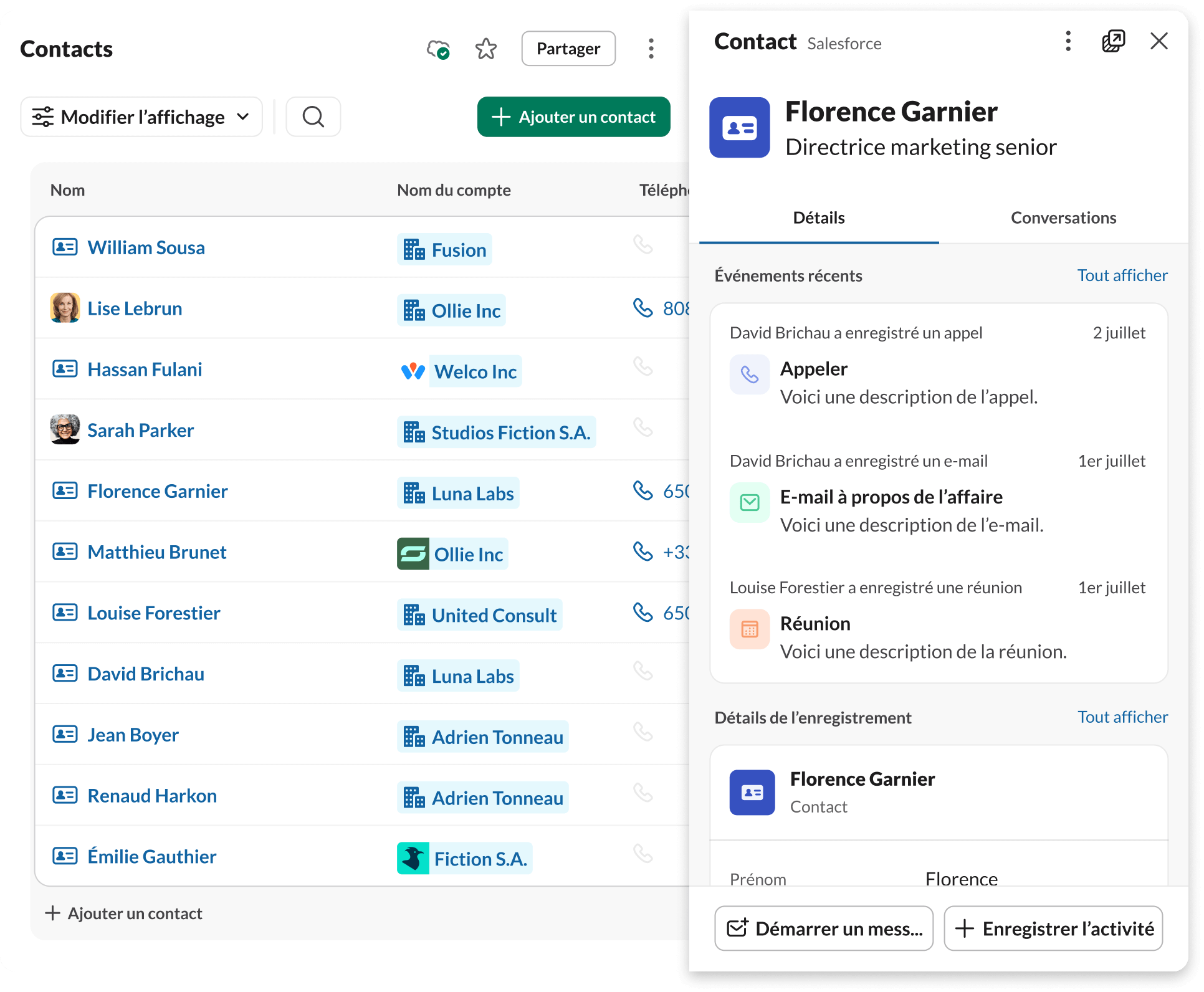 Renforcez vos relations clients en intégrant vos données clients dans l’environnement de travail de votre équipe.