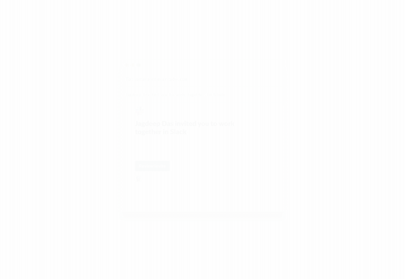 Gif animata che mostra il cursore che clicca su un link di invito in un'e-mail, che lo porta in Slack per accettare l'invito