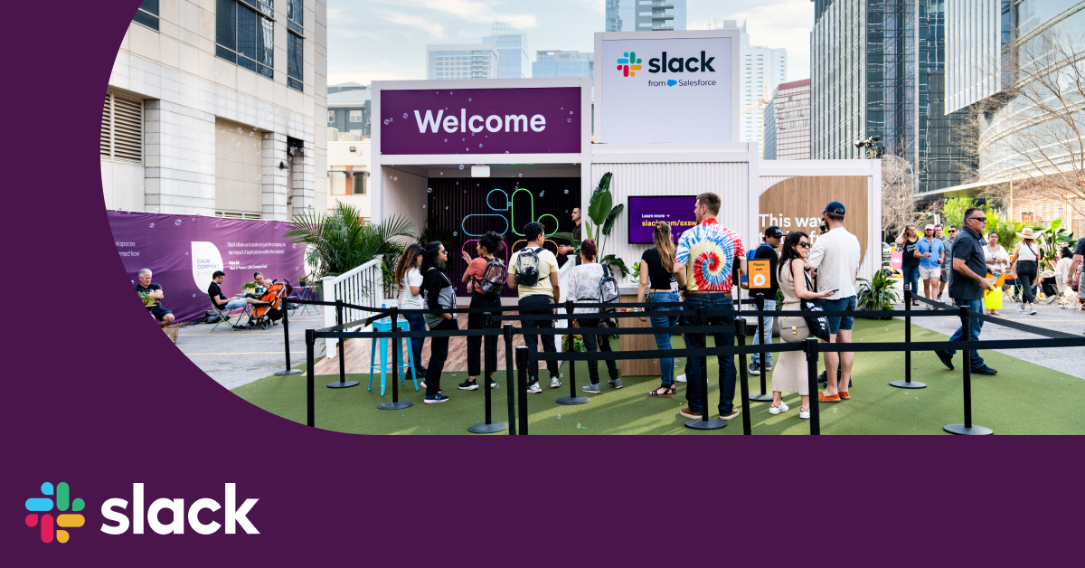 Slack at SXSW: The recap | Slack