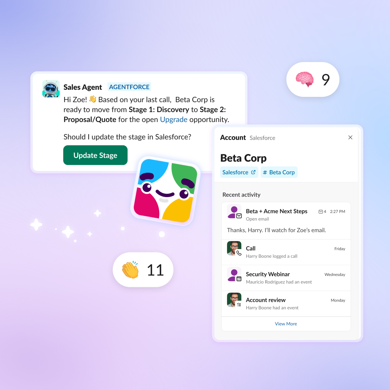 A UI graphic on a purple gradient background featuring an image of Slackbot in the center. On the left is an Agentforce Sales Agent Slack notification prompting a Salesforce opportunity stage update for Beta Corp. On the right is a Slack sidebar displaying recent account activity. Floating reaction icons (a brain and clapping hands) surround the elements.