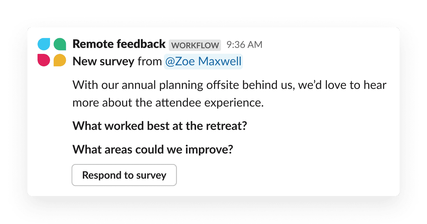 An automated survey – built with Workflow Builder – prompts a team for feedback on a recent off-site meeting