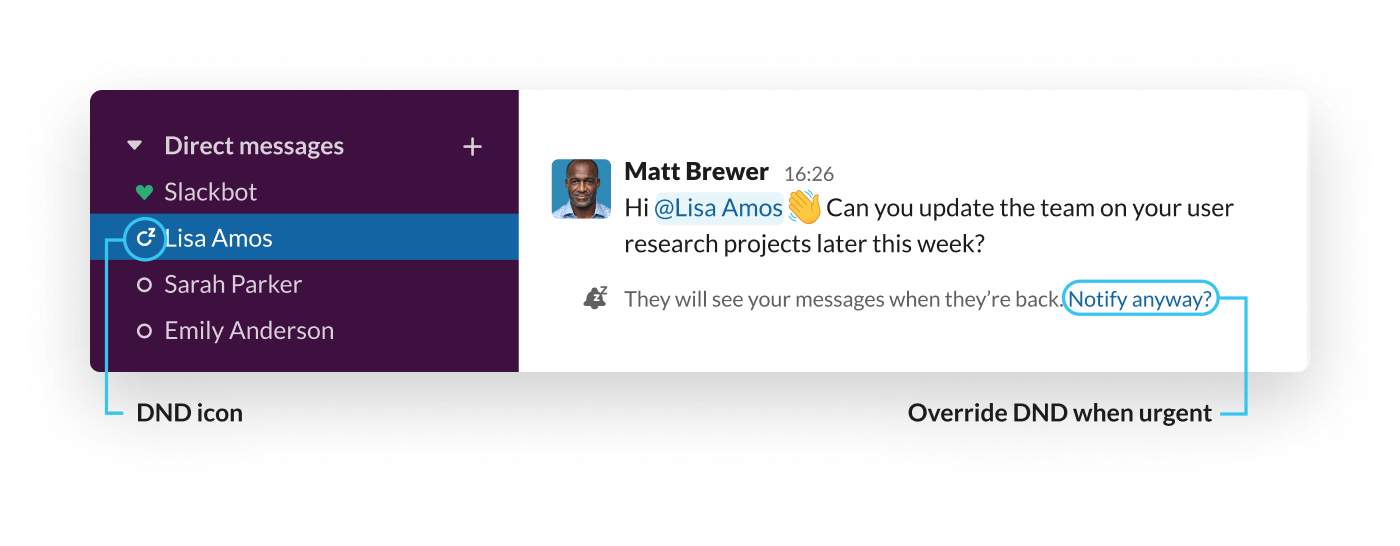 When a Slack user messages a teammate who has do not disturb set to on, they’re told that the recipient is away and will receive the message upon their return