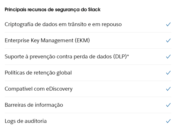 Principais recursos de segurança do Slack destacando proteções importantes, como criptografia de dados, Enterprise Key Management, prevenção contra perda de dados e logs de auditoria.