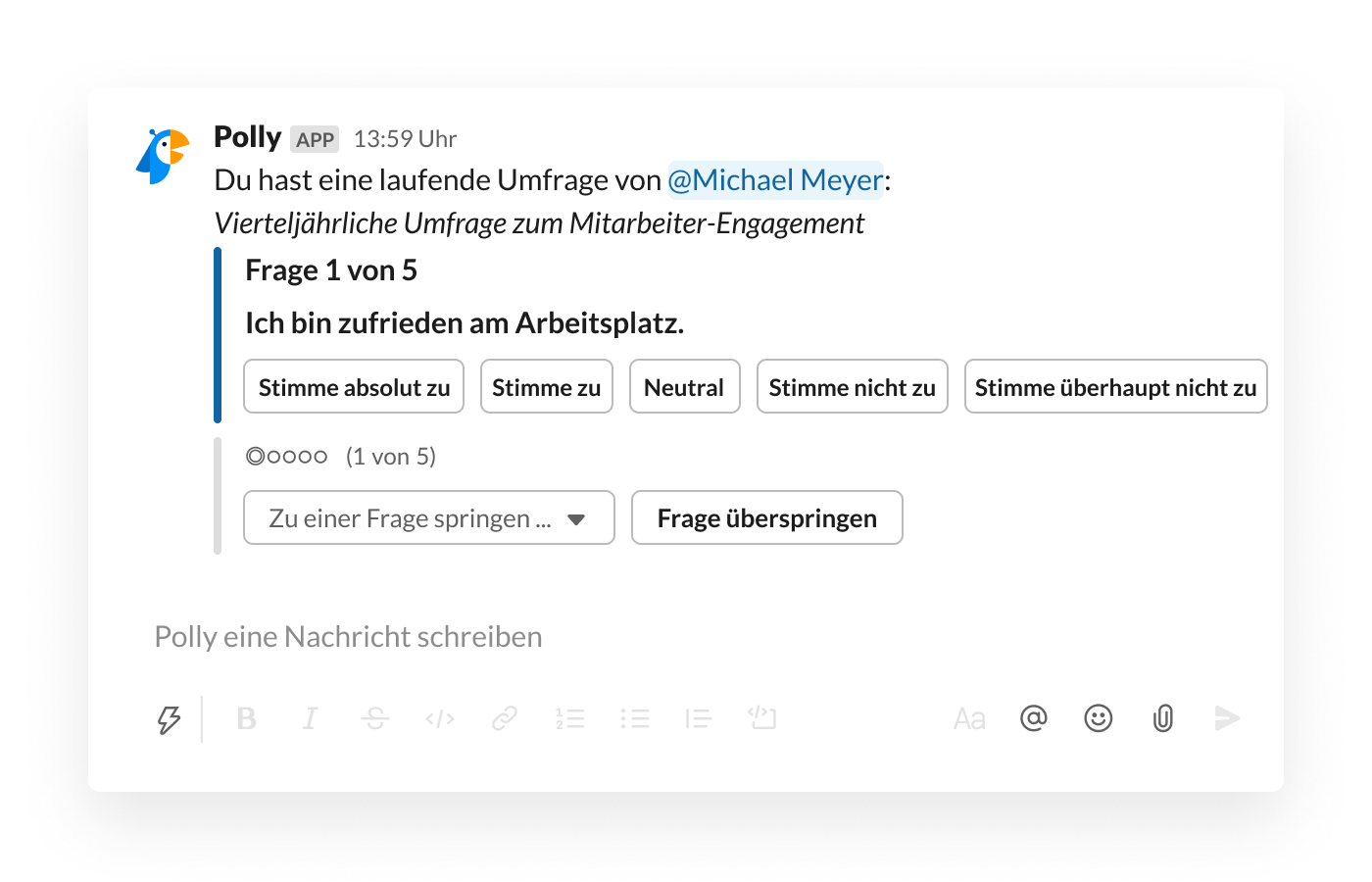 Eine Umfrage zum Mitarbeiter-Engagement, in Slack geteilt, fragt die Zufriedenheit bei der Arbeit ab